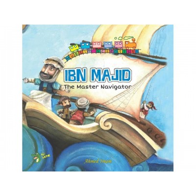 Ibn Majid - The Master Navigator